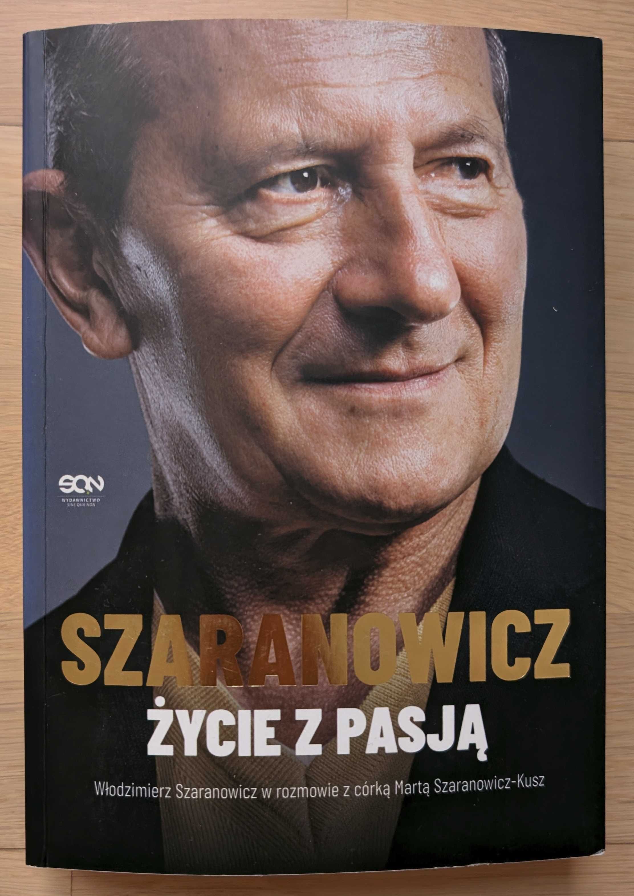 Książka "Włodzimierz Szaranowicz. Życie z pasją"