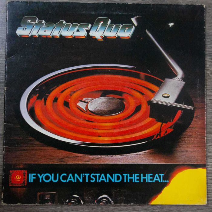 Status Quo – If You Can't Stand The Heat