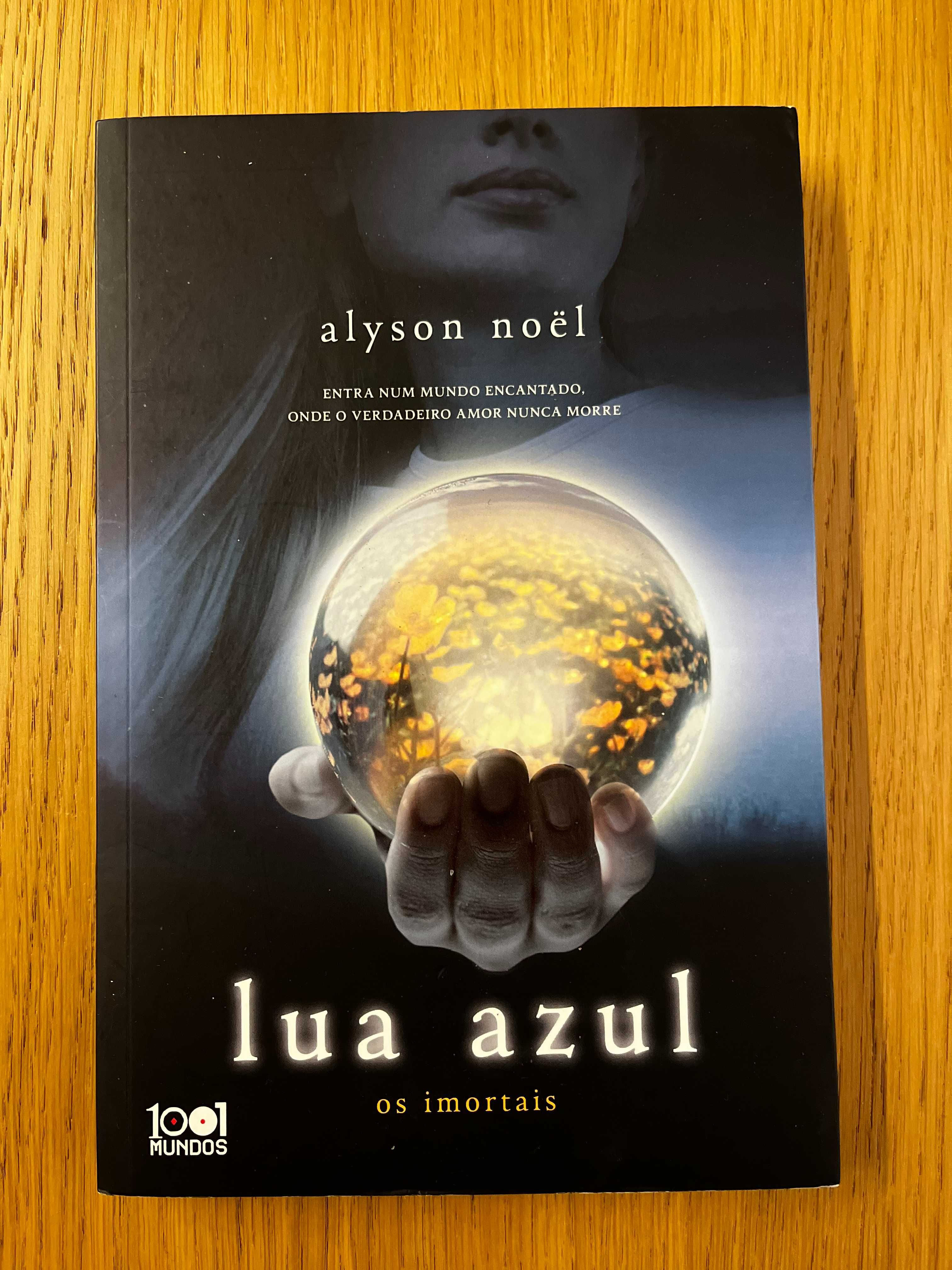 Livro "Lua azul", da saga "Os imortais", de Alyson Nöel