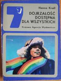 Hanna Krall "Dojrzałość dostępna dla wszystkich"