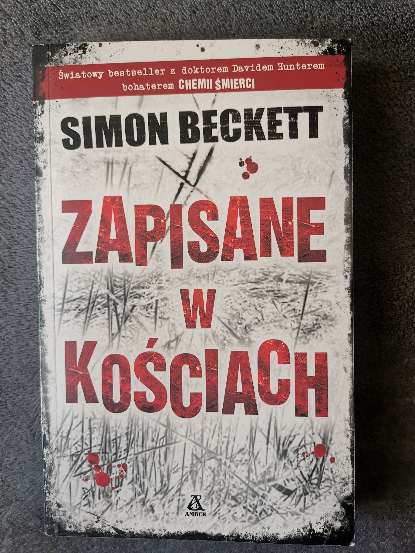 Zapisane w kościach Simon Beckett