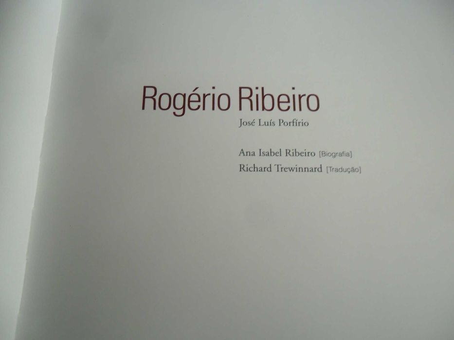 "ROGÉRIO RIBEIRO" de José Luís Porfírio - 1ª Edição de 2003