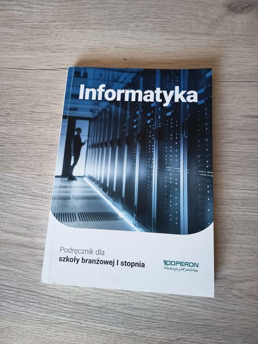 Informatyka podręcznik szkoła branżowa 1 stopnia