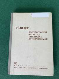 Tablice matematyczne fizyczne chemiczne i astronomiczne