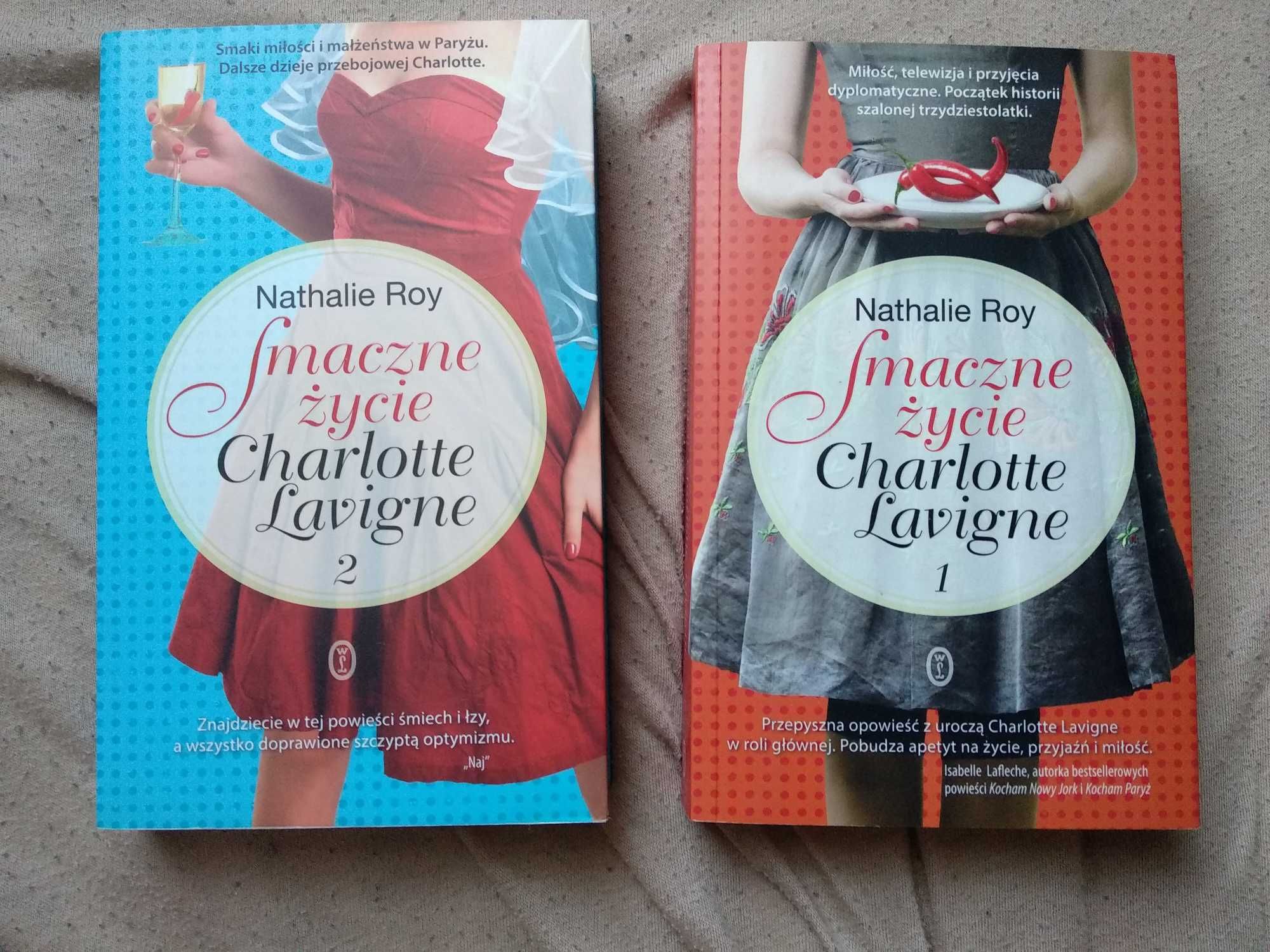 Smaczne życie Charlotte Lavigne - Nathalie Roy dwie książki