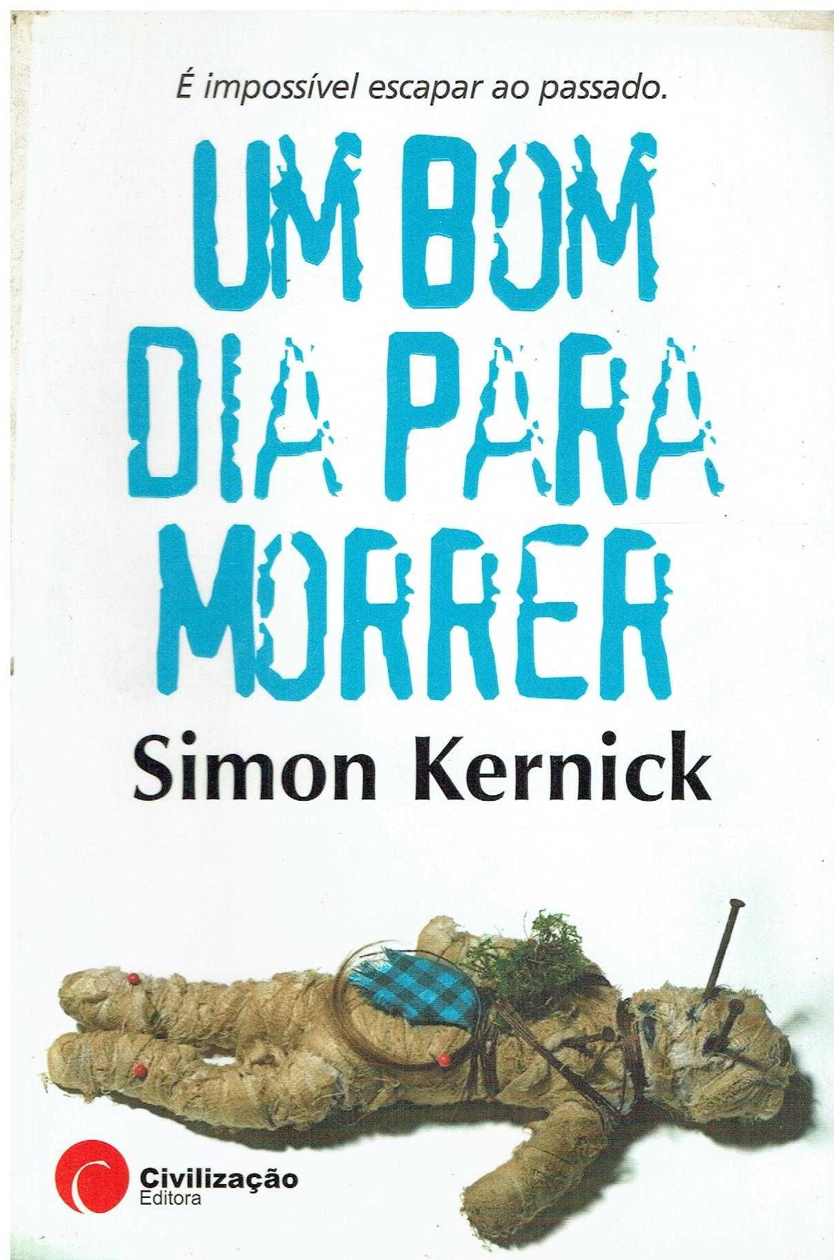 13422

Um Bom Dia Para Morrer
de Simon Kernick