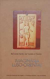 Arte Imaginária Luso-Oriental Abril 1983