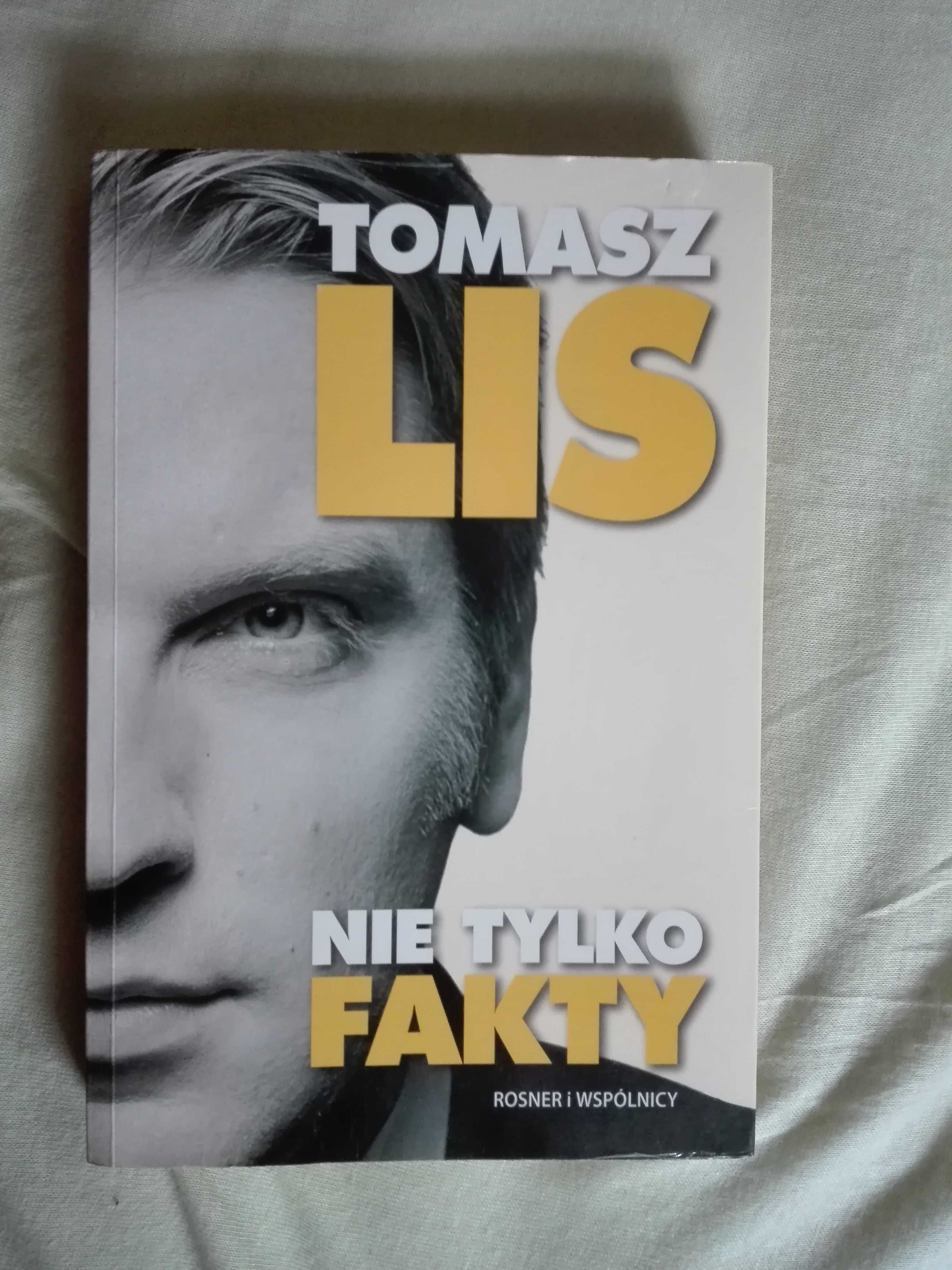 Tomasz Lis - Nie tylko fakty