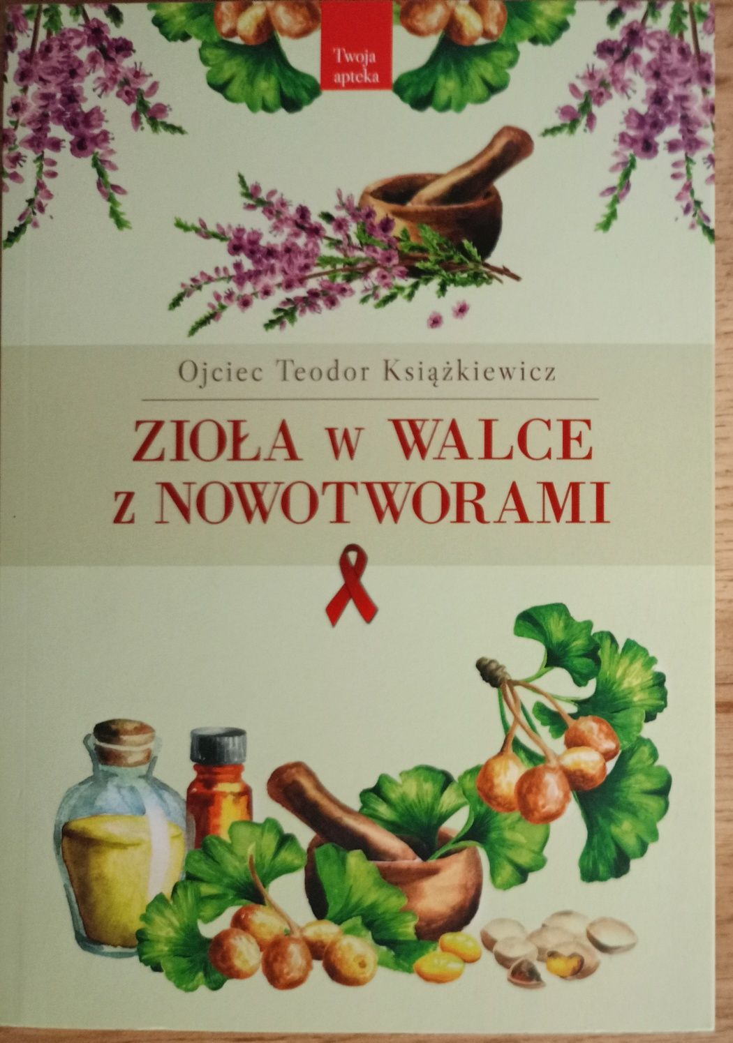 Nowa Zioła w walce z nowotworami T. Książkiewicz