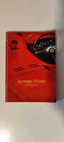 Ksiażeczka La magie Ferrari, Jean-Louis Moncet
