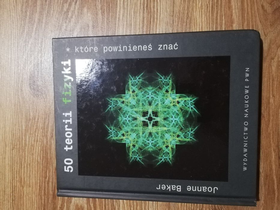 50 teorii fizyki Joanne Baker