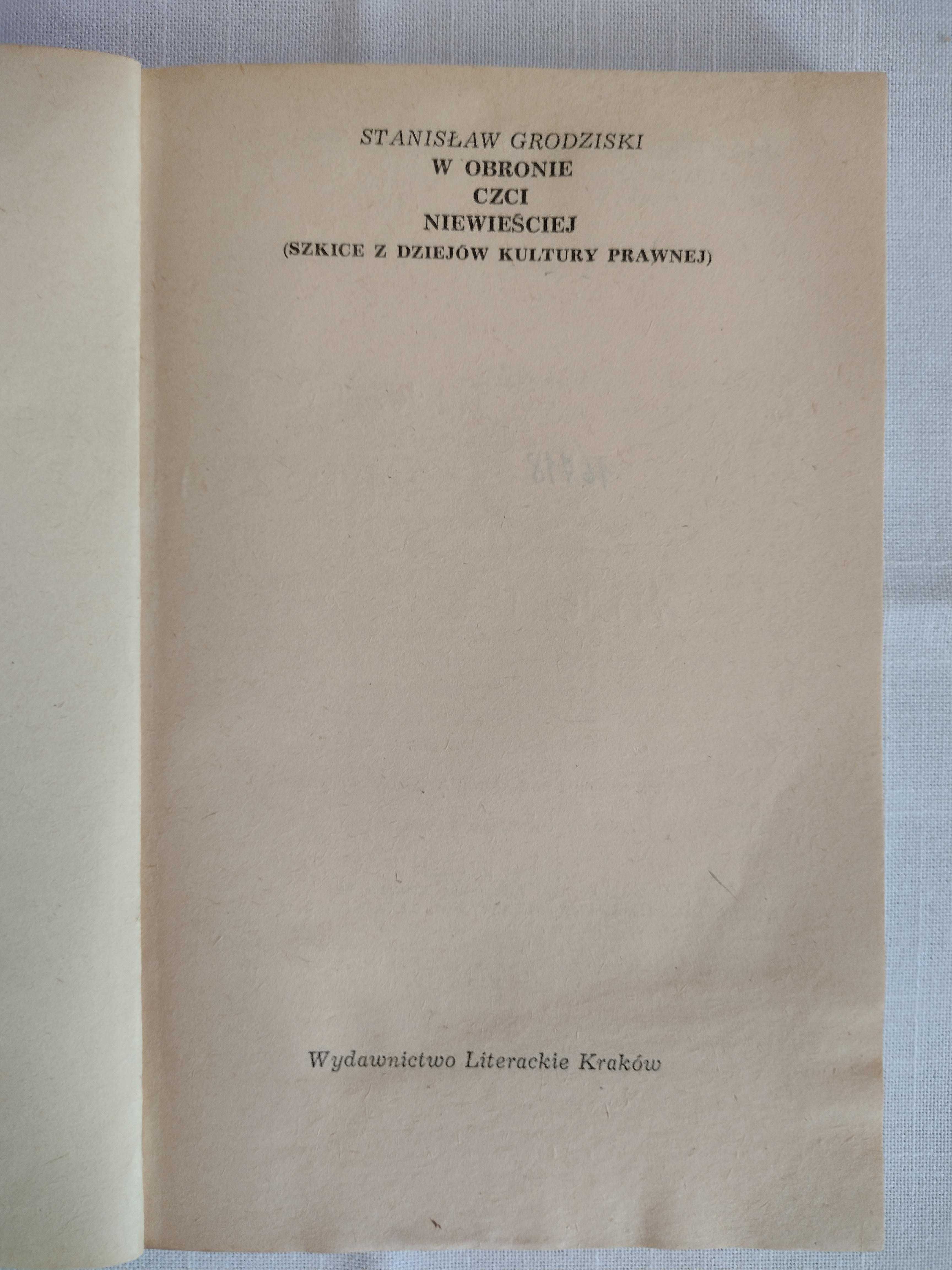 Stanisław Grodziski - W obronie czci niewieściej