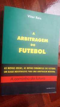 A Arbitragem do Futebol - Vitor Reis (LiVRO)