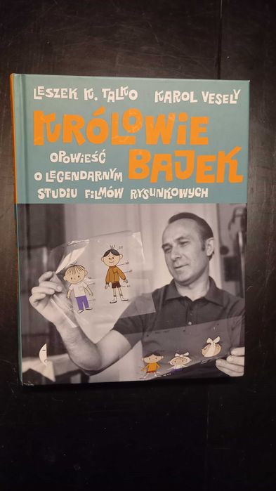 Królowie bajek. Opowieść o legendarnym Studiu Filmów Rysunkowych Talko