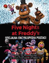 # Five Nights at Freddy's Oficjalna encyklopedia postaci