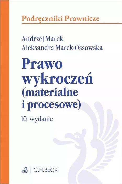 Prawo wykroczeń (materialne i procesowe) z testami online. C.H. Beck