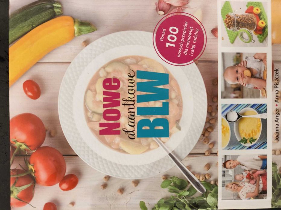 Książka "Nowe alaantkowe BLW" Joanna Anger, Anna Piszczek