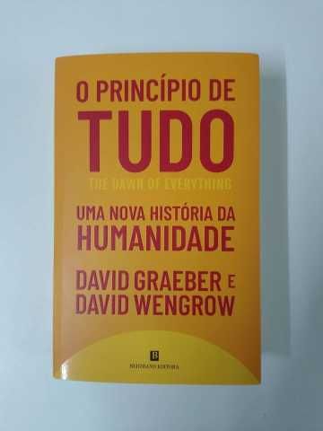 O Princípio de Tudo Uma nova história da humanidade