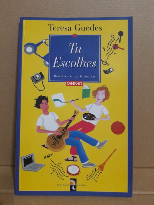 Tu escolhes (Teresa Guedes/Rita Oliveira Dias)