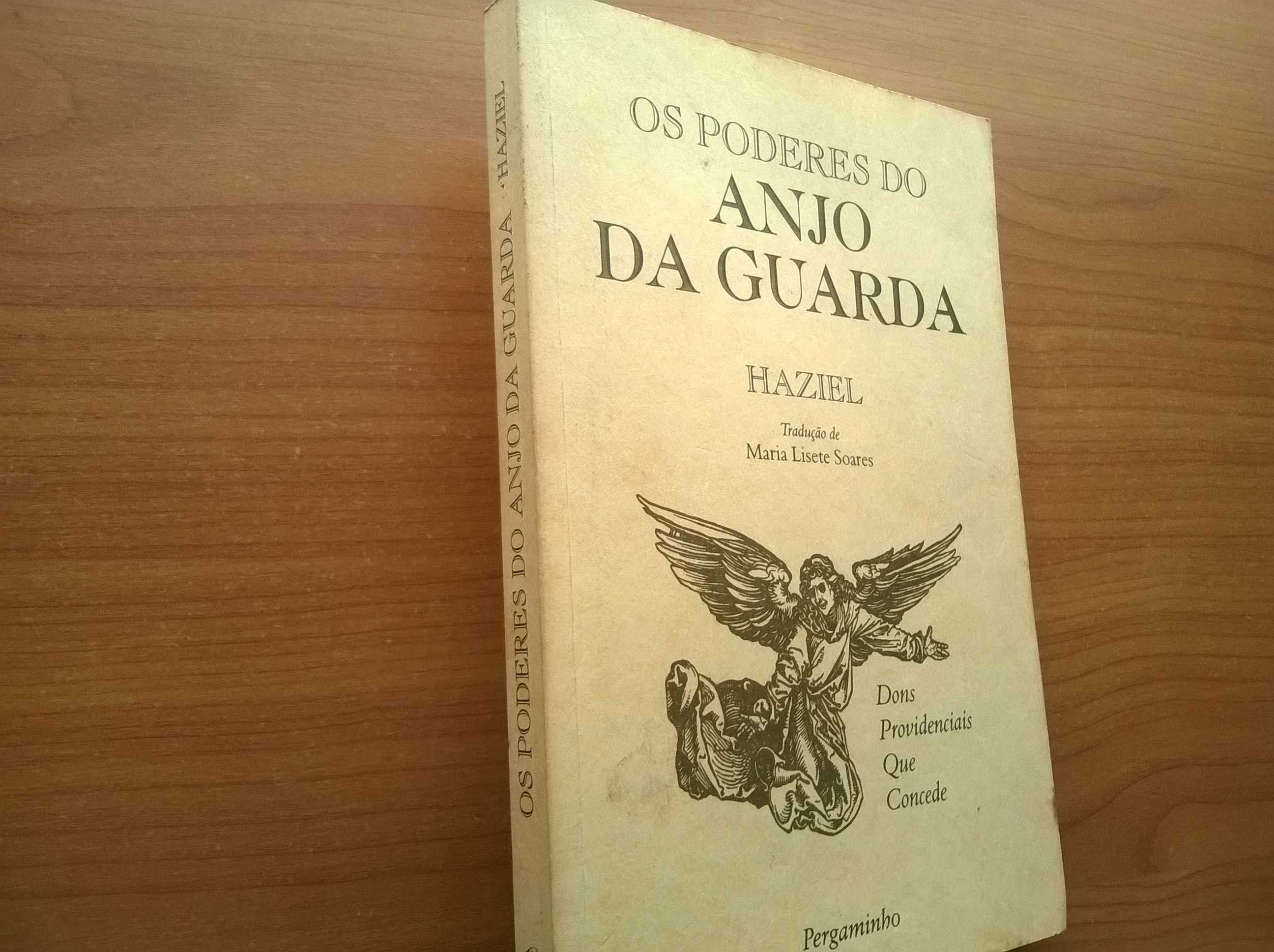 Os Poderes do Anjo da Guarda - Haziel