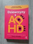 NOWA: Dziewczyny z ADHD. Uwolnij moce swojego neuroróżnorodnego mózgu
