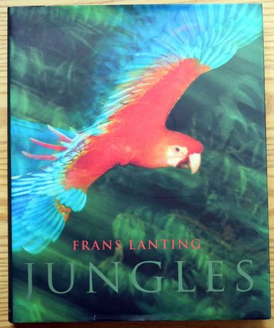 Frans Lanting - Jungles. 27x34 cm