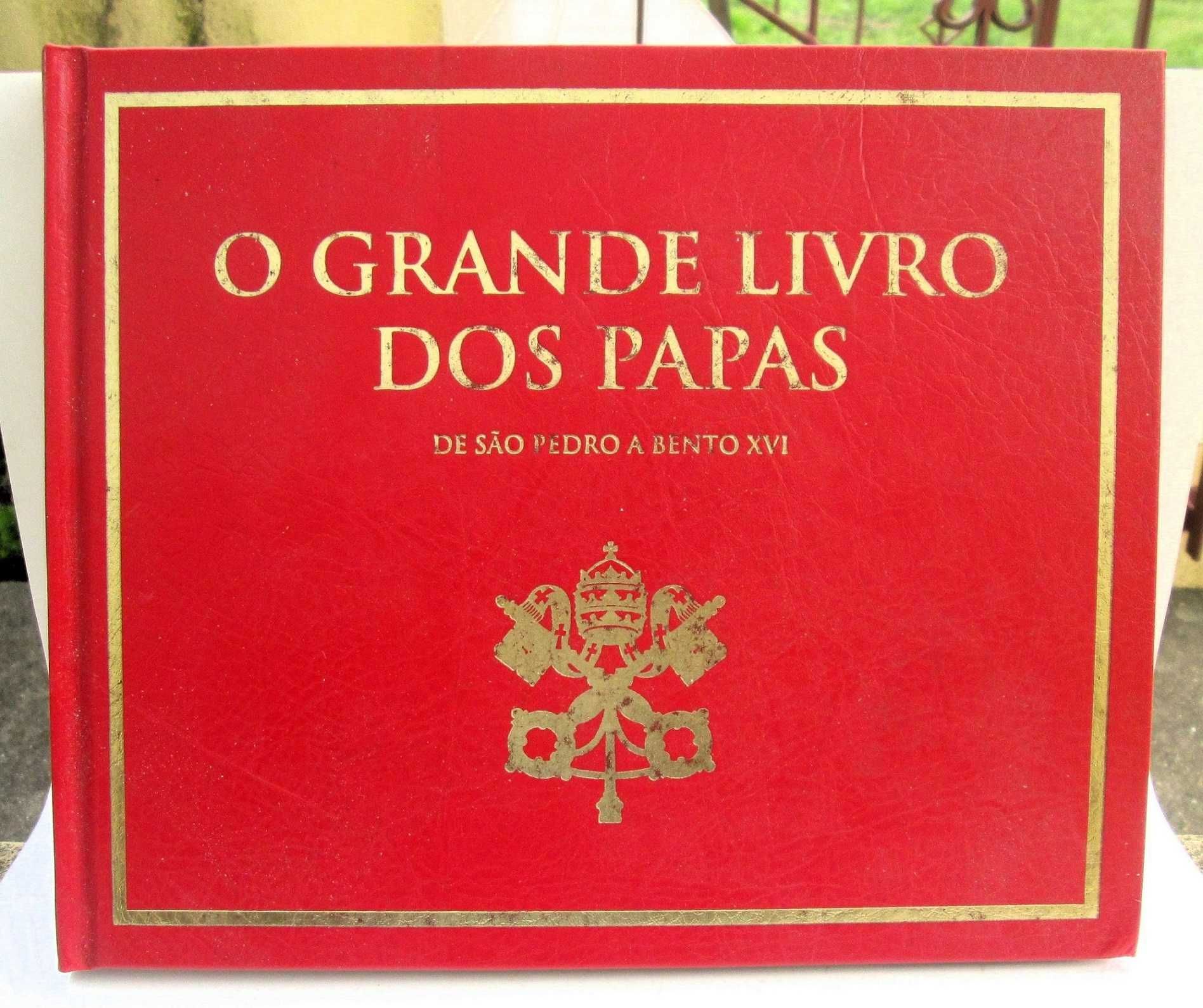 O Grande Livro dos Papas - De São Pedro a Bento XVI