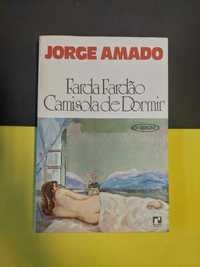 Jorge Amado - Farda Fardão Camisola de dormir