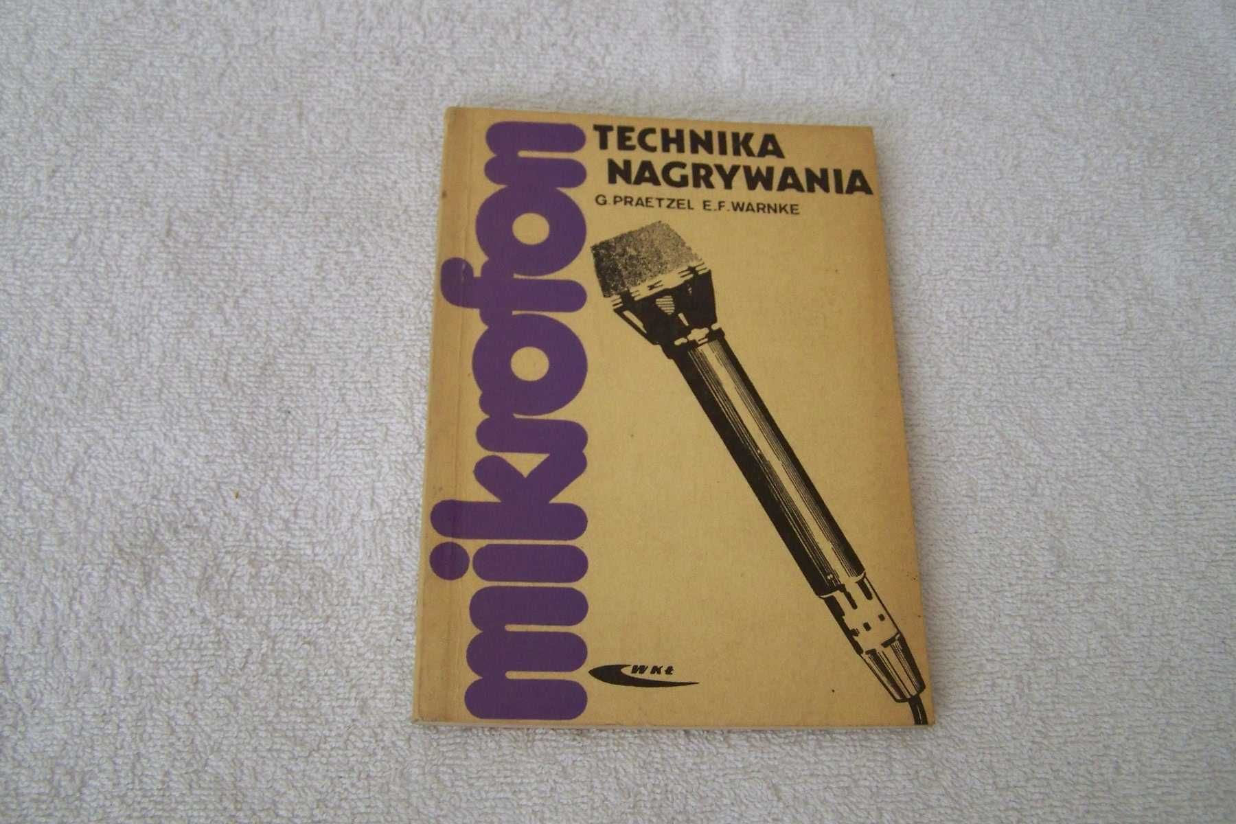 G. Praetzel, E.F. Warnke Mikrofon. Technika nagrywania