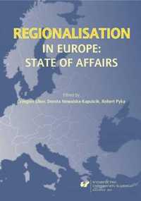 Regionalisation in europe: the state of affairs - red. Grzegorz Libor