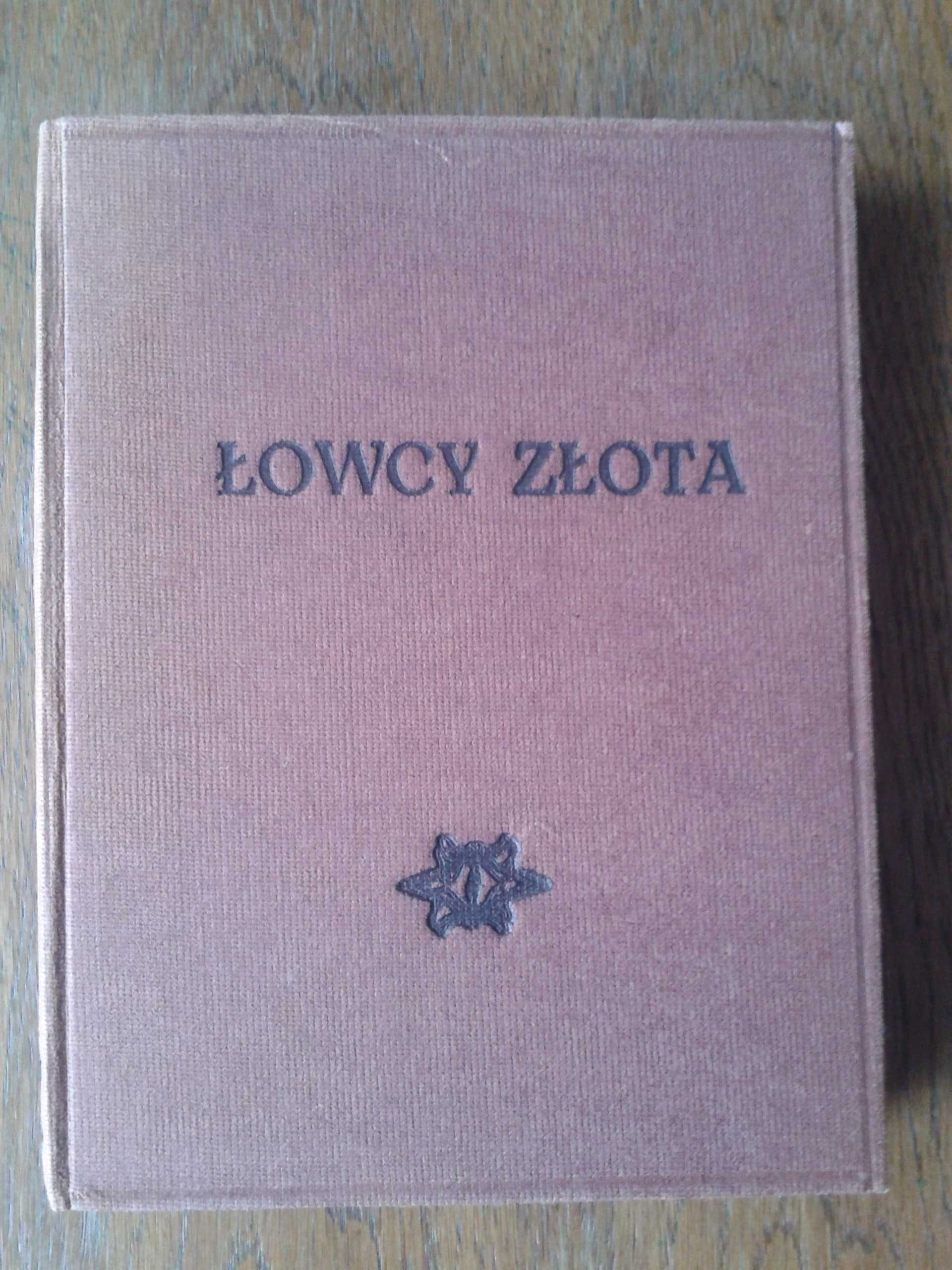 Książka Łowcy złota J.O.Curwood