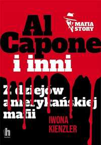 Al Capone I Mafia Amerykańska, Iwona Kienzler