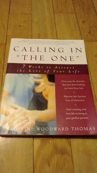 Calling in „The One” Katherine Woodward Thomas