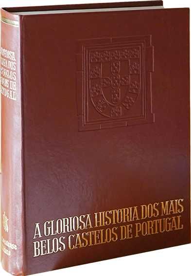 A Gloriosa História dos Mais Belos Castelos de Portugal