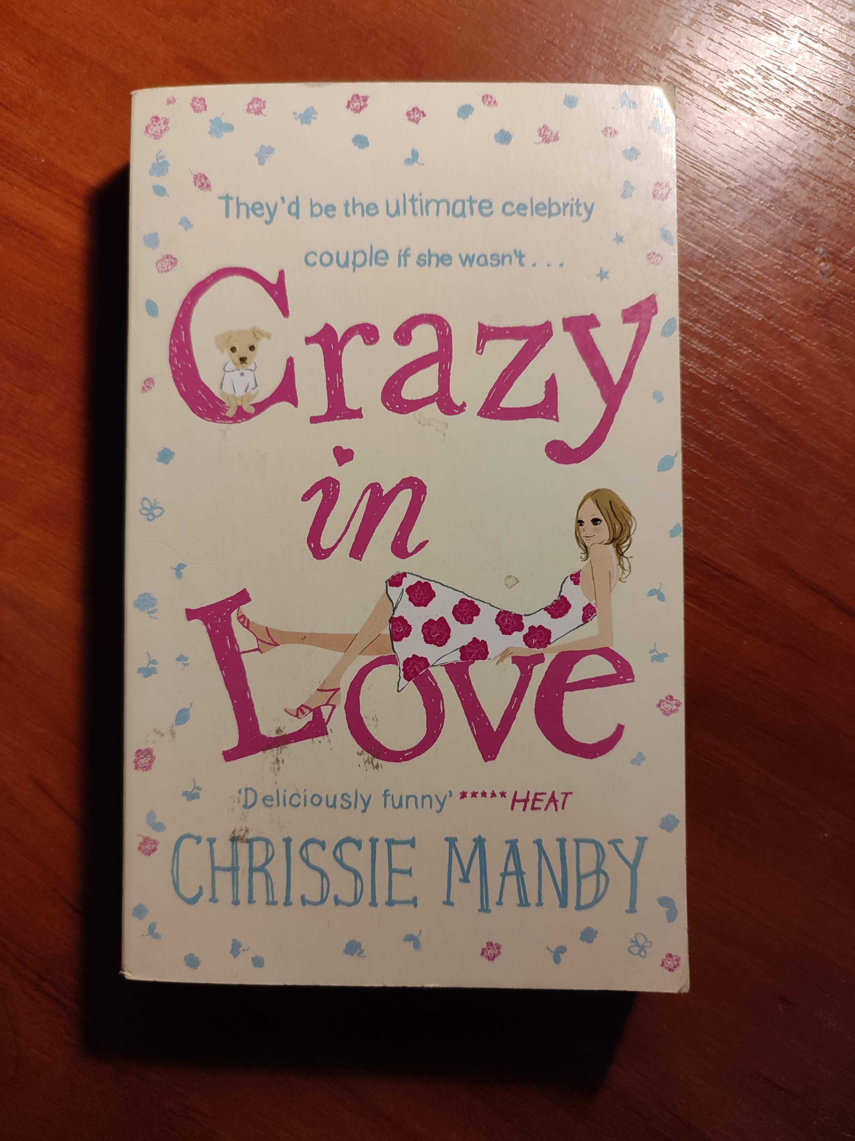 Crazy in Love Chrissie Manby книга на английском