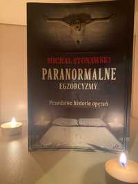 Michał Stonawski PARANORMALNE - Egzorcyzmy