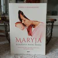 Maryja Biografia Matki Bożej Nowakowski