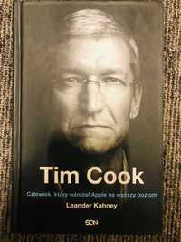 Tim Cook Człowiek który wzniósł Apple na wyższy poziom Leander Kahney