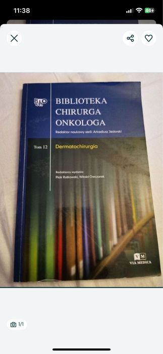 Biblioteka chirurga onkologa tom 12 Dermatochirurgia