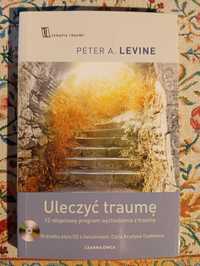 Peter A. Levine - Uleczyć traumę