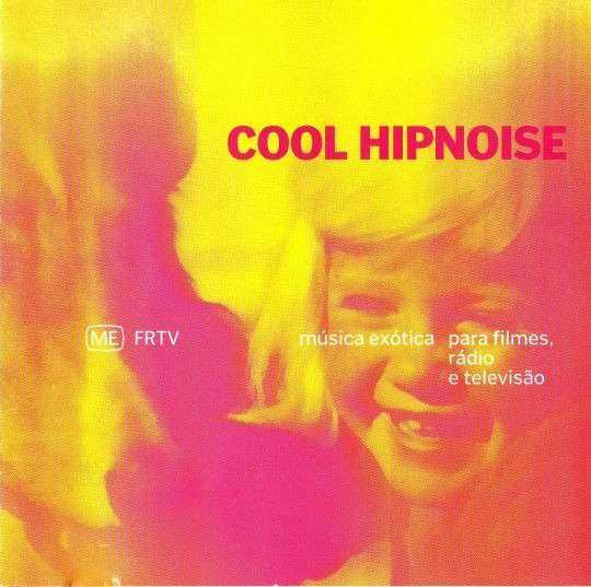 Cool Hipnoise – "ME FRTV" CD