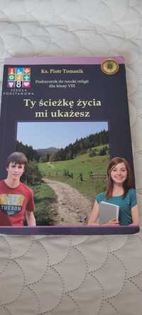 Ty ścieżkę życia mi ukażesz,  klasa 8