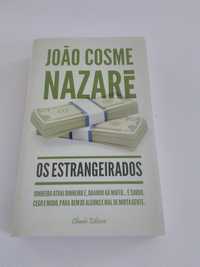 Os Estrangeirados por João Cosme Nazaré (2015)