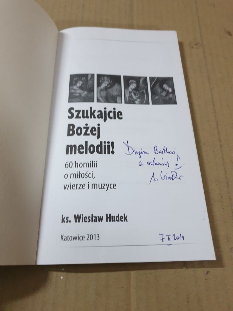 szukajcie Bozej melodii 60 homilii o miłości,  wierze i muzyce