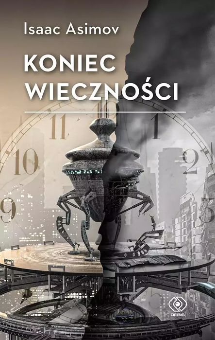 Koniec Wieczności. Rebis