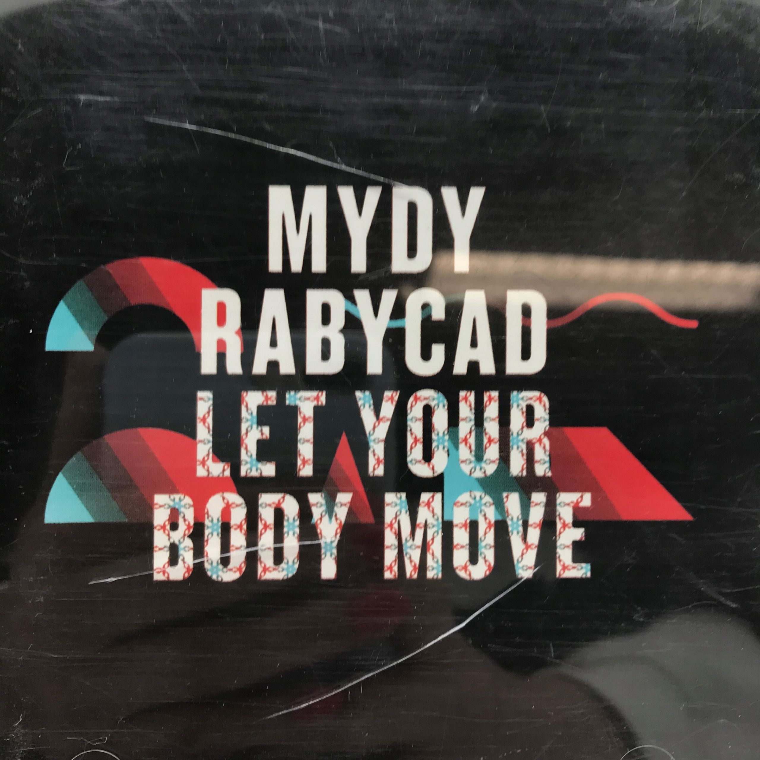 Cd - Mydy Rabycad - Let Your Body Move