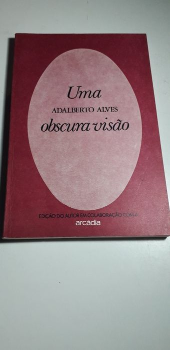 Uma Obscura Visão - Adalberto Alves
