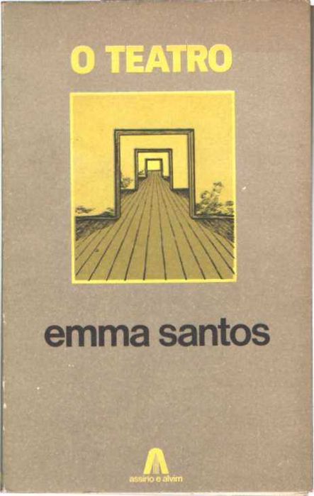 O teatro - Emma Santos-Assírio & Alvim