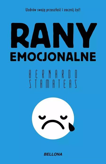 Rany Emocjonalne Bernardo Stamateas