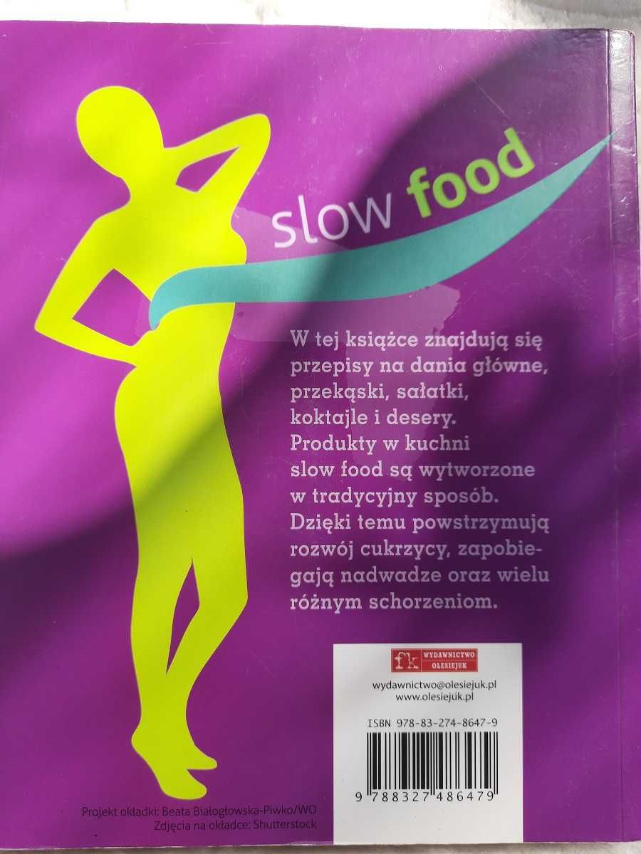 Zdrowa kuchnia. Slow food